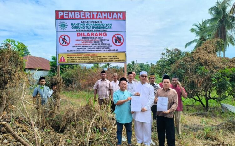 Ranting Muhammadiyah Gunung Tua Iparbondar Pasang Plank Tanda Kepemilikan Lahan  3.467 meter